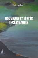Nouvelles et écrits inclassables (French Edition) 2414533463 Book Cover