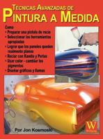 Tecnicas Avanzadas de Pintura a Medida 1941064175 Book Cover