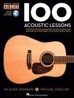 100 Acoustic Lessons: Guitar Lesson Goldmine Series 1423498828 Book Cover