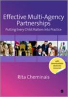 Effective Multi-Agency Partnerships: Putting Every Child Matters Into Practice 1848601395 Book Cover