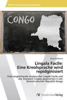 Lingala Facile: Eine Kreolsprache wird repidginisiert 3639675797 Book Cover