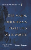 Der Mann, der niemals starb und alles wusste (German Edition) 3384644867 Book Cover