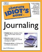Complete Idiot's Guide to Journaling 0028639804 Book Cover