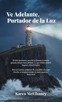 Ve adelante, portador de la luz B0GX2GWBRV Book Cover