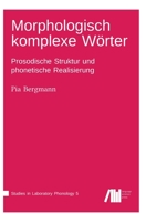 Morphologisch Komplexe W�rter 3961101078 Book Cover