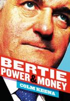 Bertie : power and money 0717150690 Book Cover