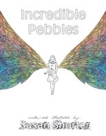 Incredible Pebbles 1481725084 Book Cover