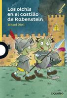 Los Olchis En El Castillo de Rabenstein / The Olchis in Rabenstein Castle (Serie Amarilla) Spanish Edition 6070132521 Book Cover