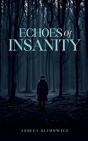 Echoes of Insanity 9360949205 Book Cover