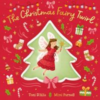 The Christmas Fairy Twirl 1761218417 Book Cover