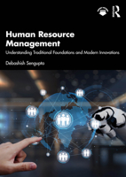 Human Resource Management: Understanding Traditional Foundations and Modern Innovations 1041098383 Book Cover