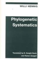 Phylogenetic Systematics 0252068149 Book Cover