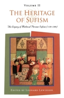 The Heritage of Sufism Volume II 1851681892 Book Cover