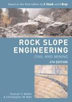 Rock Slope Engineering: Civil and Mining 1498786278 Book Cover