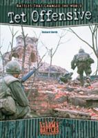 Tet Offensive (Battles That Changed the World) 0791066886 Book Cover