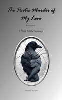 The Poetic Murder of My Love B0FH4PCJLQ Book Cover