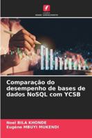 Comparação do desempenho de bases de dados NoSQL com YCSB 6209365124 Book Cover