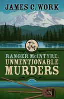 Ranger McIntyre: Unmentionable Murders 1432844768 Book Cover