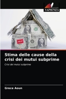 Stima delle cause della crisi dei mutui subprime 6203374946 Book Cover
