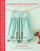 Embroidery Companion: Classic Designs for Modern Living 0307462358 Book Cover