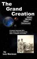 The Grand Creation 1456727648 Book Cover