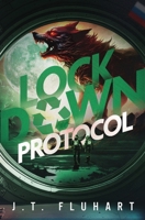 Lock Down Protocol 1736474146 Book Cover