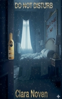 Do Not Disturb B0G3W9N1MG Book Cover