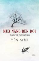 Mưa Nắng B�n Đời: Tuyển Tập Truyện Ngắn 1727028570 Book Cover