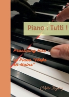 Piano: Tutti ! (French Edition) B07PNKFDQV Book Cover