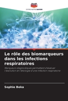 Le rôle des biomarqueurs dans les infections respiratoires (French Edition) 6209667473 Book Cover