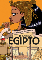 Historia Ilustrada - el Antiguo Egipto / Illustrated History - Ancient Egypt (Spanish Edition) : Libro de No Ficción - ¡Incluye Chistes! Libros en Español para niños y niñas de 9 a 13 Años 8419898333 Book Cover