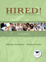Hired!: The Job Hunting/Career Planning Guide 0135023254 Book Cover