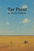 Tar Paint B0F7LRLTBH Book Cover