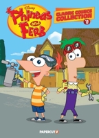 Phineas and Ferb Classic Comics Collection Vol. 8 1545834512 Book Cover