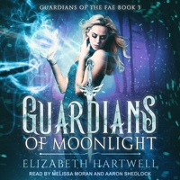 Guardians of Moonlight: A Reverse Harem Paranormal Fantasy Romance B08Z5G15VK Book Cover