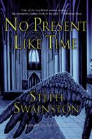 No Present Like Time 0060753889 Book Cover
