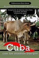 Cuba con los mismos bueyes 1533283567 Book Cover