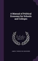 A Manual of Political Economy 1357515049 Book Cover