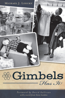 Gimbels Has It! 1609493079 Book Cover