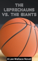 The Leprechauns Versus The Giants B0BD3DFM7L Book Cover