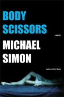 Body Scissors 0670034436 Book Cover