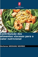 Contribuição dos alimentos viscosos para o valor nutricional (Portuguese Edition) 6209067883 Book Cover