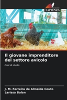 Il giovane imprenditore del settore avicolo: Casi di studio (Italian Edition) B0CJ4DTSL1 Book Cover