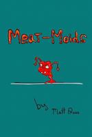 Meat-Moids 1717098088 Book Cover