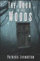 The Door in the Woods 1795193891 Book Cover