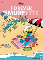 Forever Smurfette 1629915084 Book Cover