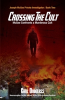 Crossing the Cult: McGee Confronts a Murderous Cult 159433580X Book Cover