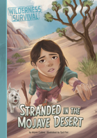 Stranded in the Mojave Desert (Wilderness Survival) 1669085961 Book Cover