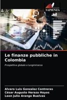 Le finanze pubbliche in Colombia 620315427X Book Cover