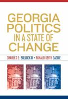 Georgia Politics in a State of Change Plus Mysearchlab with Etext -- Access Card Package 0205706851 Book Cover